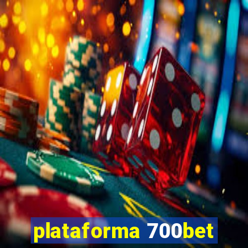 plataforma 700bet